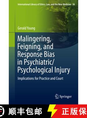 【3-4周达】Malingering, Feigning, and Response Bias in Psychiatric/ Psychological Injury : Implicatio... [9789400778986]