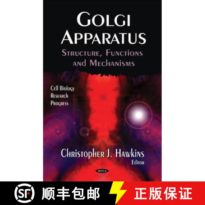 【3-4周达】Golgi Apparatus: Structure, Functions and Mechanisms [9781611220513]