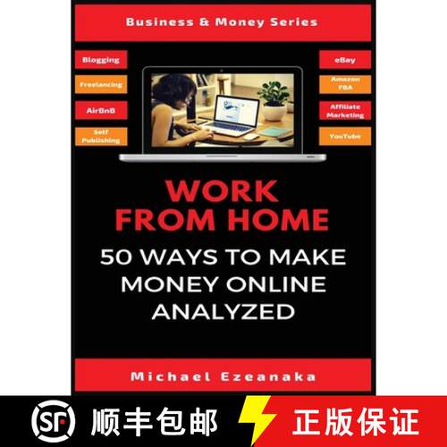 【3-4周达】Work From Home: 50 Ways to Make Money Online Analyzed [9781913361921]