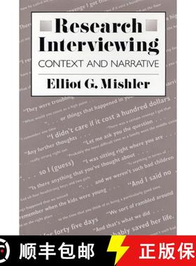 【3-4周达】Research Interviewing – Context & Narrative (Paper) [9780674764613]