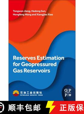 【3-4周达】Reserves Estimation for Geopressured Gas Reservoirs [9780323950886]