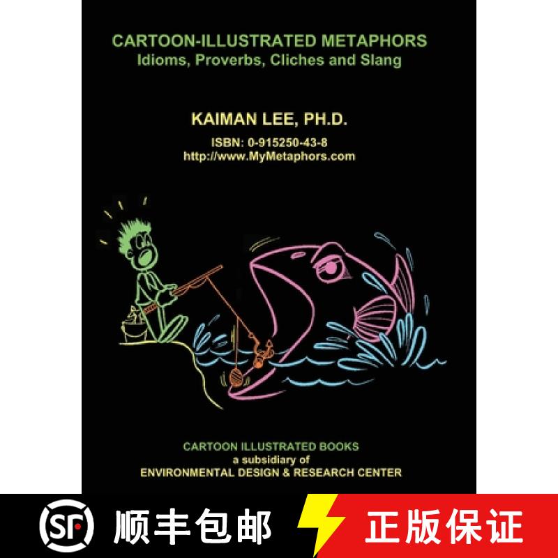 【3-4周达】Cartoon-Illustrated Metaphors: Idioms, Proverbs, Cliches and Slang [9780915250431]