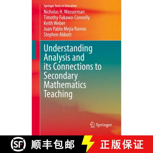 【3-4周达】Understanding Analysis and its Connections to Secondary Mathematics Teaching (1st ed. 2022) [9783030891978]