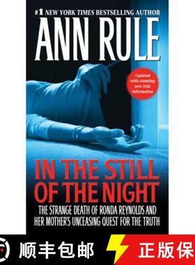 【3-4周达】In the Still of the Night: The Strange Death of Ronda Reynolds and Her Mother's Unceasing ... [9781416544616]