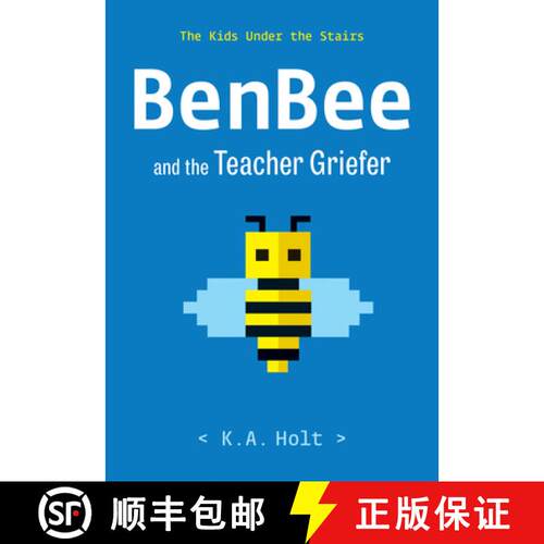【3-4周达】精装 Benbee and the Teacher Griefer: The Kids Under the Stairs [9781452182513]