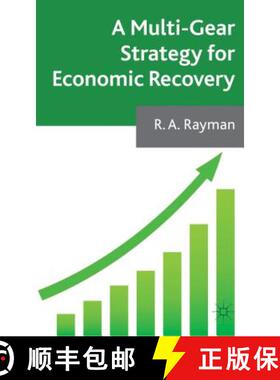 【3-4周达】A Multi-Gear Strategy for Economic Recovery [9781137302021]