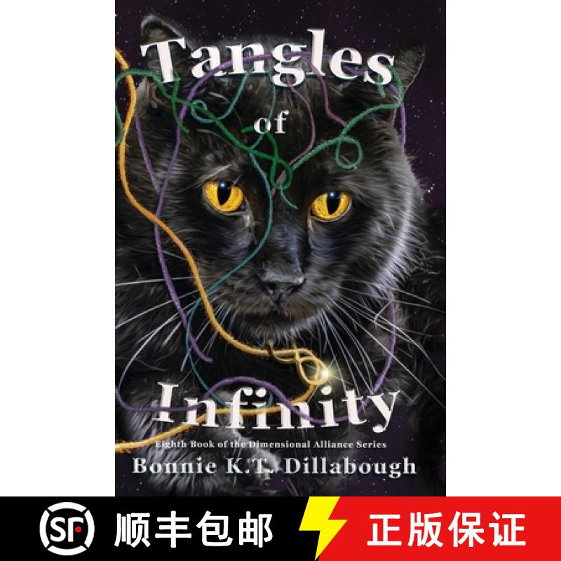 【3-4周达】Tangles of Infinity: Eighth Book in The Dimensional Alliance Series [9781736780671]