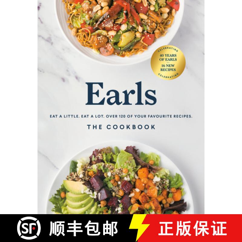 【3-4周达】Earls the Cookbook (Anniversary Edition): Eat a Little. Eat a Lot. Over 120 of Your Favour... [9780525612087]