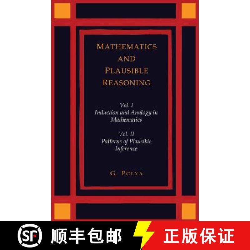 预订 Mathematics and Plausible Reasoning [Two Volumes in One] [9781614275572]