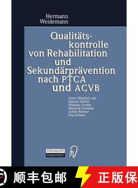 【3-4周达】Qualitätskontrolle Von Rehabilitation Und Sekundärprävention Nach Ptca Und Acvb: Evalua... [9783798510340]