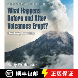 Volcanoes Children Erupt? Geology Happens and 9781541940079 Earth Science... What Before After Kids for 4周达