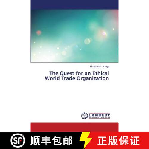 预订 The Quest for an Ethical World Trade Organization [9783659775949]