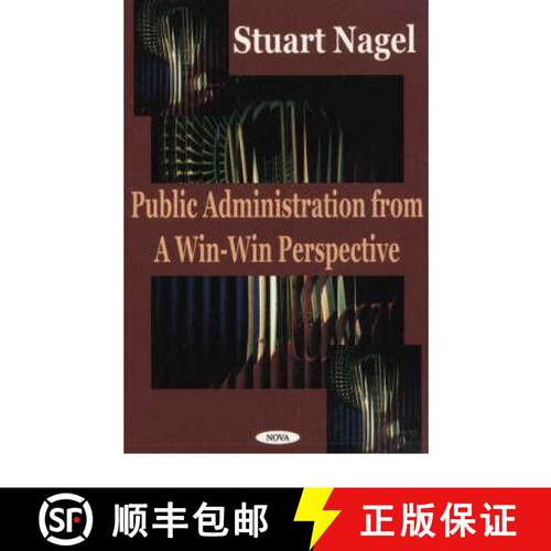 【3-4周达】精装 Public Administration from a Win-Win Perspective [9781590332085]