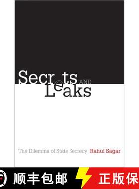【3-4周达】Secrets and Leaks: The Dilemma of State Secrecy [9780691149875]