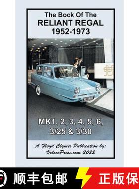 【3-4周达】Book of the Reliant Regal 1952-1973 Mk1, Mk2, Mk3, Mk4, Mk5, Mk6, 3/25 & 3/30 Models [9781588502599]