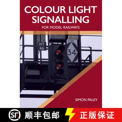 【3-4周达】Colour Light Signalling for Model Railways [9781785006258]