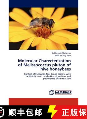 预订 Molecular Charecterization of Melissococcus Pluton of Hive Honeybees [9783659155550]