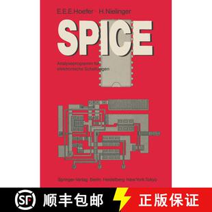 【3-4周达】SPICE: Analyseprogramm für elektronische Schaltungen Benutzerhandbuch mit Beispielen [9783540151609]