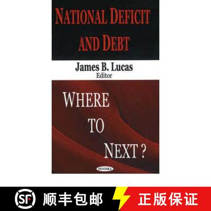 【3-4周达】National Deficit & Debt: Where to Next? [9781594546532]