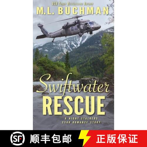 【3-4周达】Swiftwater Rescue: a military CSAR romantic suspense story [9781637210000]