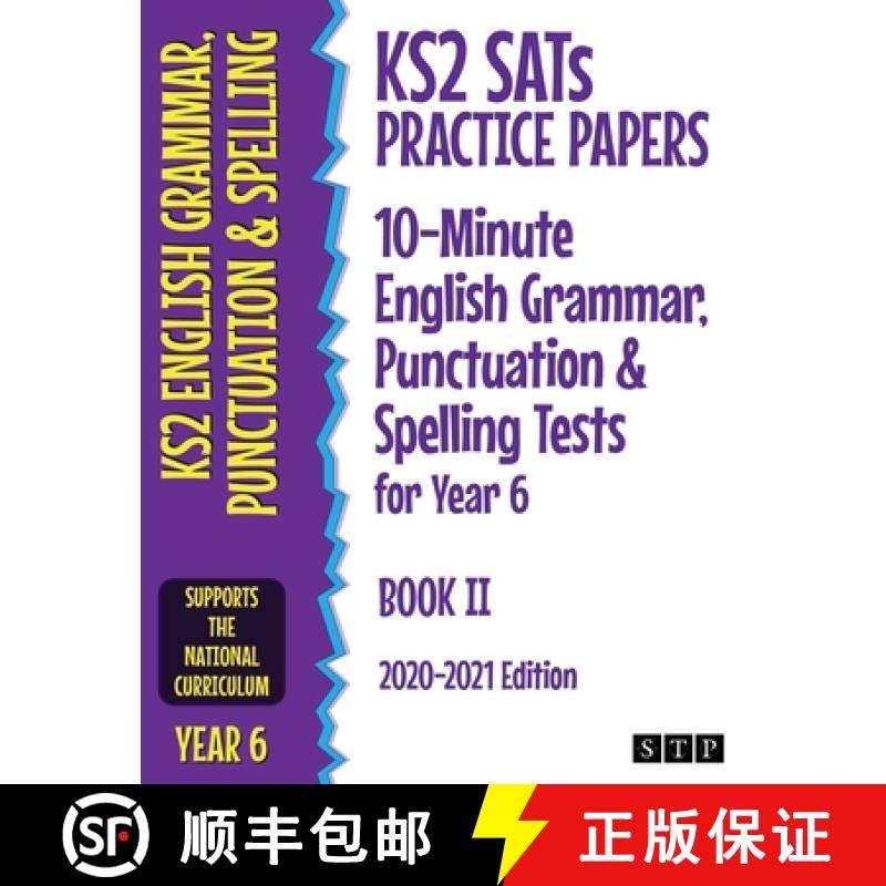 【3-4周达】KS2 SATs Practice Papers 10-Minute English Grammar, Punctuation and Spelling Tests for Yea... [9781912956241]
