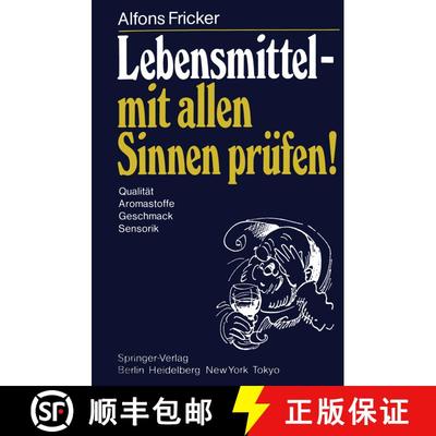 【3-4周达】Lebensmittel -- Mit Allen Sinnen Prüfen!: Qualität Aromastoffe Geschmack Sensorik [9783540136361]