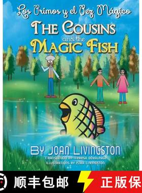 【3-4周达】The Cousins and the Magic Fish / Los primos y el pez mágico  Bilingual Spanish- English [9781613700778]