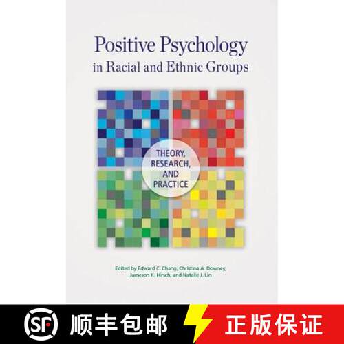 【3-4周达】精装 Positive Psychology in Racial and Ethnic Groups – Theory, Research, and Practice [9781433821486]