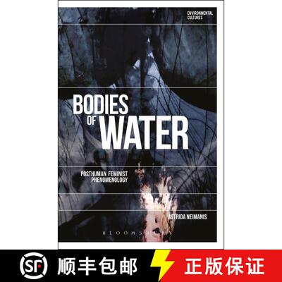 【3-4周达】Bodies of Water: Posthuman Feminist Phenomenology [9781350112551]