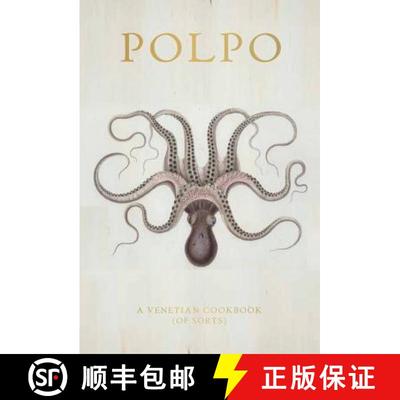 【3-4周达】Polpo: A Venetian Cookbook (of Sorts) [9781608199099]