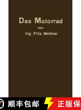 【3-4周达】Das Motorrad : Aufbau und Arbeitsweise [9783662277140]
