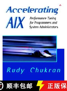 【3-4周达】Accelerating AIX: Performance Tuning for Programmers and Systems Administrators [9780201633825]
