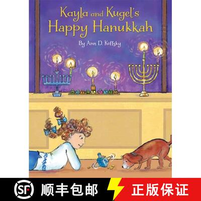 【3-4周达】精装 Kayla and Kugel's Happy Hanukkah [9781681155609]