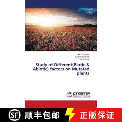 预订 Study of Different(Biotic & Abiotic) factors on Mutated plants [9783659501814]