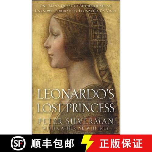 【3-4周达】精装 Leonardo's Lost Princess: One Man's Quest to Authenticate an Unknown Portrait by Leon... [9780470936405]