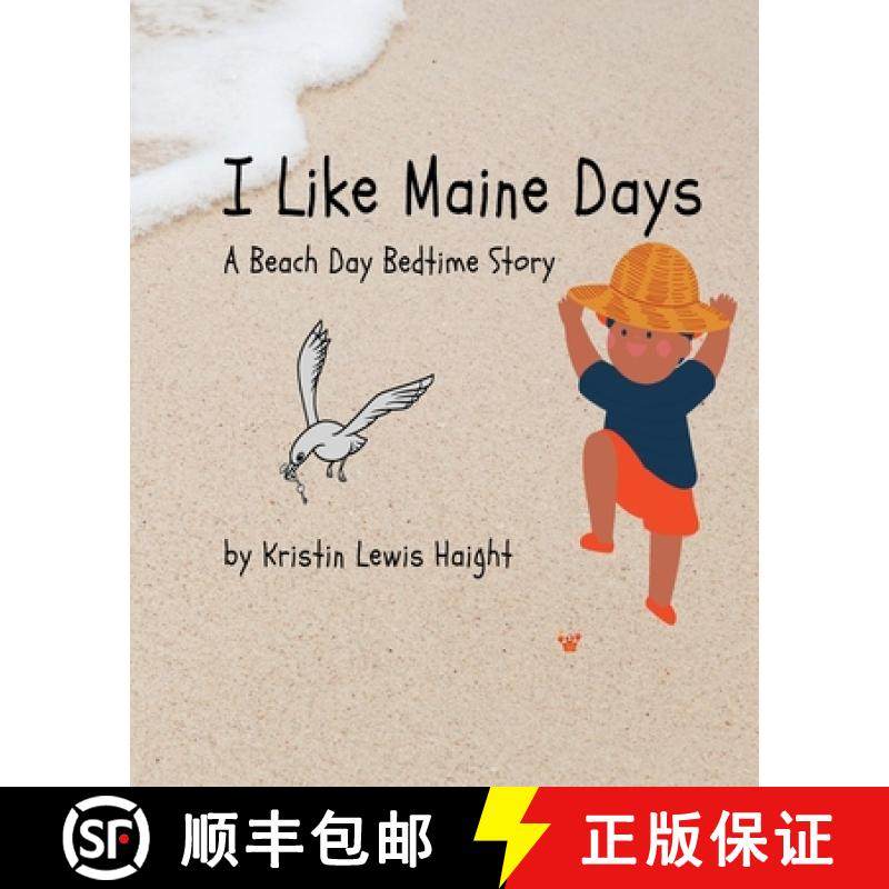 预订 I Like Maine Days: A Beach Day Bedtime Story [9780578265117]
