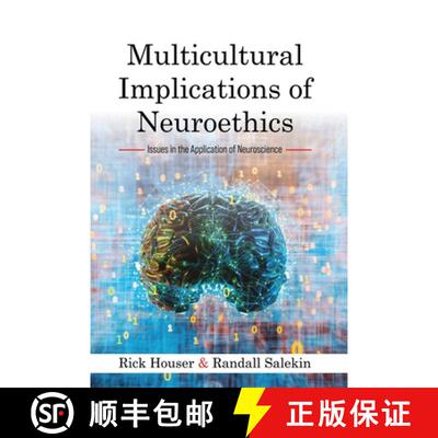 【3-4周达】精装 Multicultural Implications of Neuroethics: Issues in the Application of Neuroscience [9781516575930]