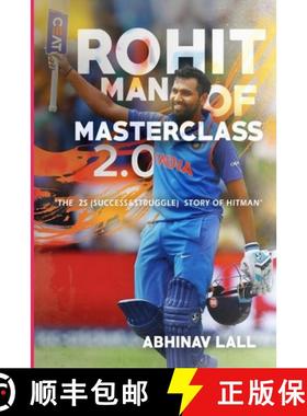 预订 Rohit - Man of Masterclass 2.0: The Success We Know.... the Struggle We Don't..!! [9789387852457]