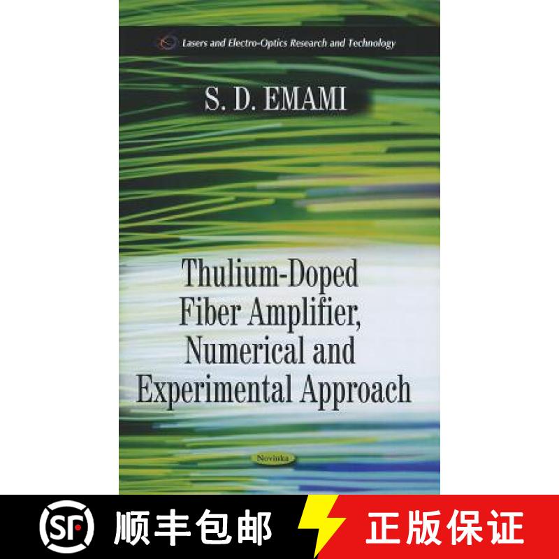 【3-4周达】Thulium-Doped Fiber Amplifier, Numerical and Experimental Approach [9781611229004]