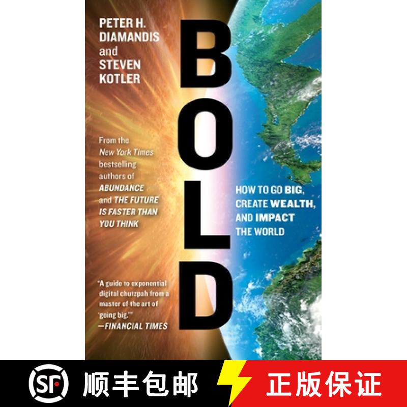 【3-4周达】Bold: How to Go Big, Create Wealth, and Impact the World [9781476709581]