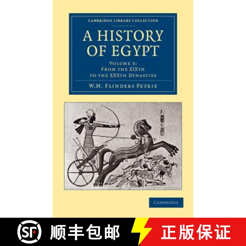 【3-4周达】History of Egypt: Volume 3, From the XIXth to the XXXth Dynasties: - From the XIXth to the... [9781108065665]