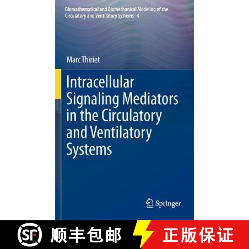 【3-4周达】Intracellular Signaling Mediators in the Circulatory and Ventilatory Systems [9781461443698]