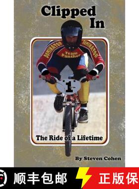 【3-4周达】Clipped In: The Ride of a Lifetime [9781935795391]