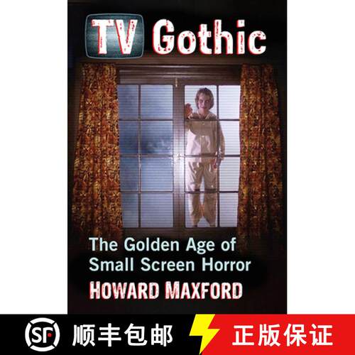【3-4周达】TV Gothic : The Golden Age of Small Screen Horror [9781476679754]