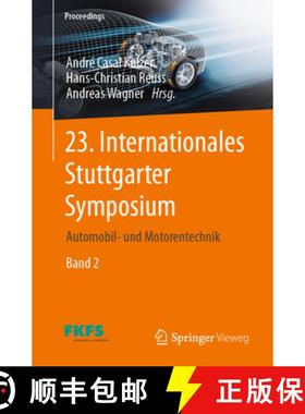 【3-4周达】23. Internationales Stuttgarter Symposium : Automobil- und Motorentechnik [9783658422356]