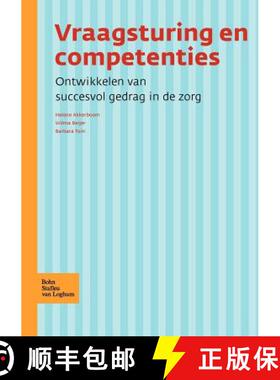 【3-4周达】Vraagsturing En Competenties: Ontwikkelen Van Succesvol Gedrag in de Zorg [9789031346059]