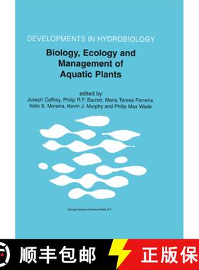 【3-4周达】Biology, Ecology and Management of Aquatic Plants: Proceedings of the 10th International S... [9780792361824]