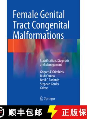 【3-4周达】Female Genital Tract Congenital Malformations: Classification, Diagnosis and Management [9781447170778]
