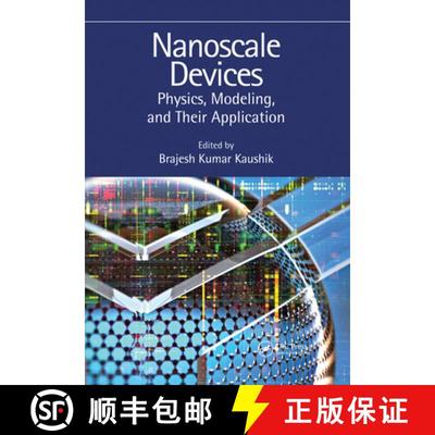 【3-4周达】Nanoscale Devices: Physics, Modeling, and Their Application [9780367570729]