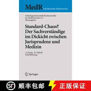 【3-4周达】Standard-Chaos? Der Sachverständige im Dickicht zwischen Jurisprudenz und Medizin [9783662439869]
